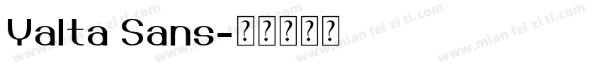 Yalta Sans字体转换